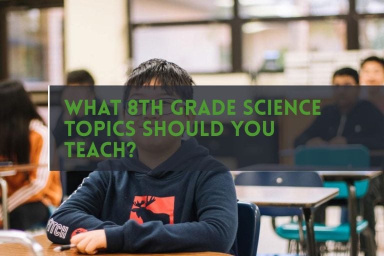 What Topics To Cover In 8th Grade Science